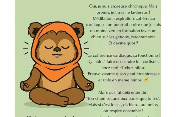 Si ton chien est stressé, c’est sûrement parce que TOI tu l’es ! note de l'auteure